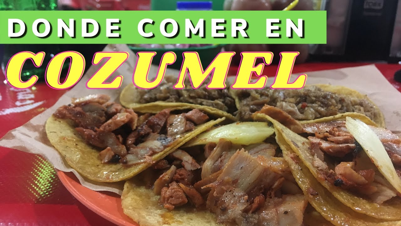 3 lugares para comer BARATO en Cozumel / Cozumel con poco dinero /