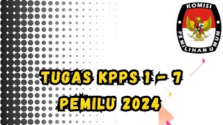 Pemilu 2024 || Tugas KPPS 1 - 7
