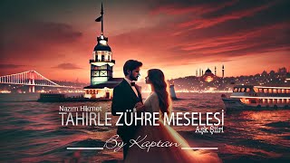 Nazım Hikmet Tahir İle Zühre Meselesi [Şiir]