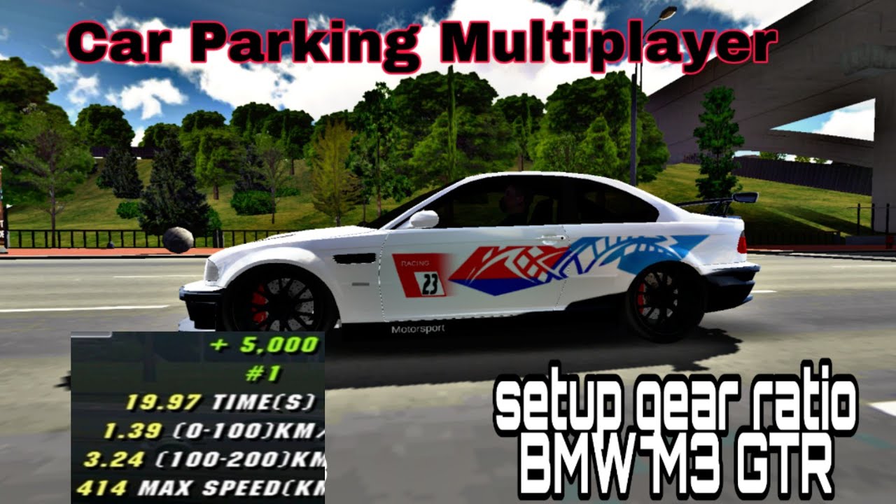 BMW M3 GTR 19seconds (1600m) gear ratio car Parking Multiplayer. - YouTube