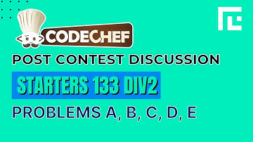Codechef Starters 133 | Video Solutions - A to E | by Hari Aakash | TLE Eliminators