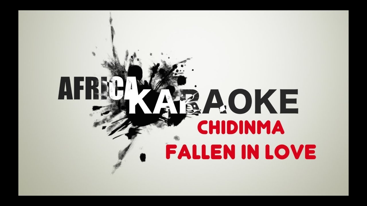 Chidinma Fallen in Love Karaoke Version (instrumental + Lyrics