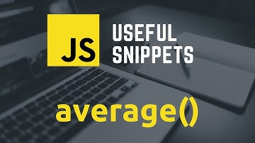 JS Useful Snippet - average() | Javascript Tutorials