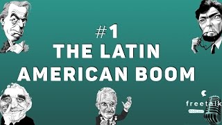 #1: The Latin American Boom | freetalk Podcast