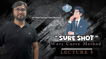 Wavy Curve Method for Inequalities | Class 11 & 12 | IIT JEE, CET, WBJEE, Engineering Entrance