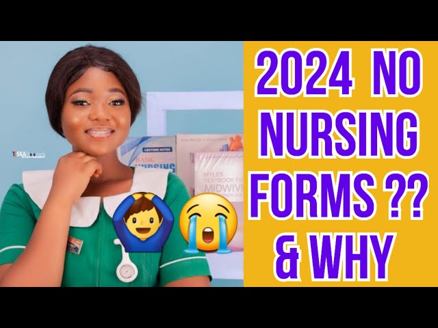 😭😭No NURSING FORMS In 2024? Watch Why The Delay! Join WhatsApp Group Now For Info. B4 Its Too Late class=