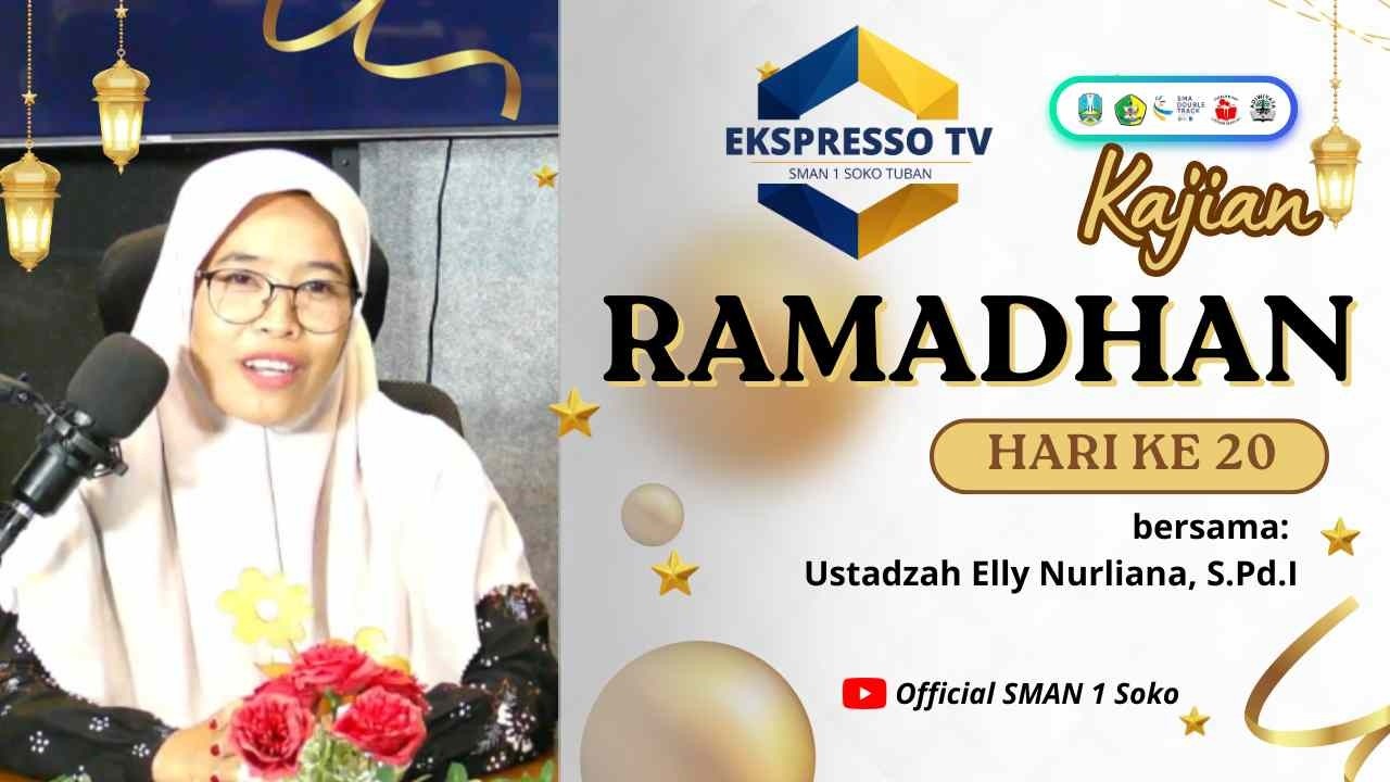 #Kajianramadhan 1447 H | SMAN 1 Soko | bersama Ustadzah Elly Nurliana, S.Pd.I