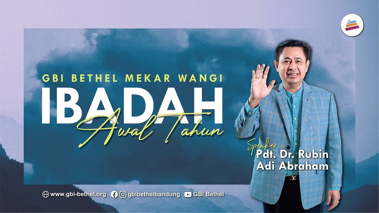 Ibadah Awal Tahun 2 (16.30) - Pdt. Dr. Rubin Adi Abraham