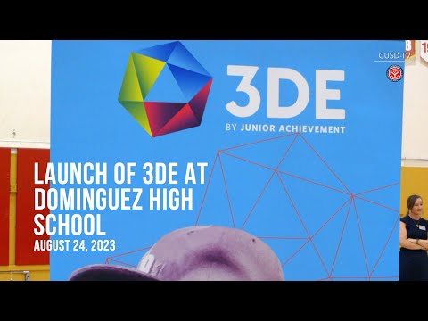 Launch of 3DE at Dominguez High School