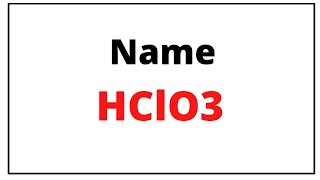 How to the write name for HClO3