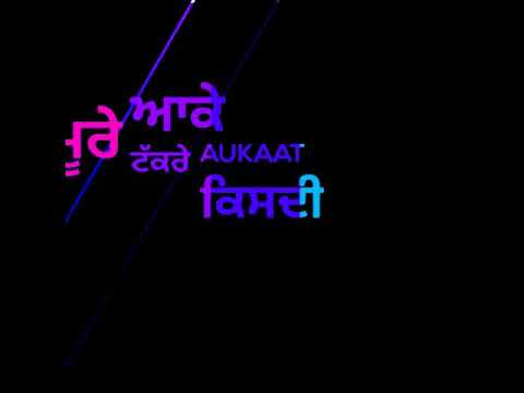 Aukaat || Jassi Gill || Karan Aujla || Whatsapp Status Lyrics video by Love creation