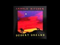 Arnold mitchem  desert dreams