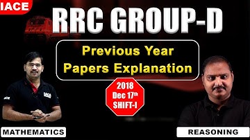 RRC GROUP - D Previous Papers Explanation || 2018 Dec 17th - Shift 1 : Mathematics & Reasoning