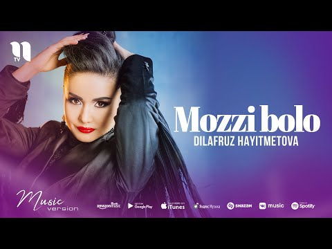 Dilafruz Hayitmetova — Mozzi bolo (audio 2021)