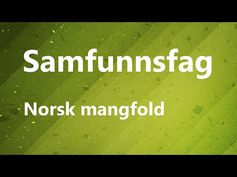 Kapittel 3 - Norsk Mangfold