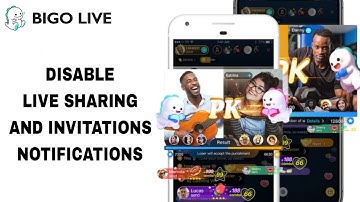 How To Disable Live Sharing And Invitations Notifications On Bigo Live App | Step By Step
