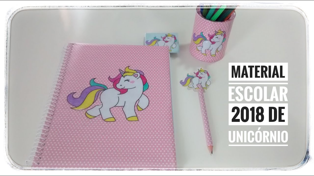 Material escolar 2018 de Unicórnio Volta as aulas  