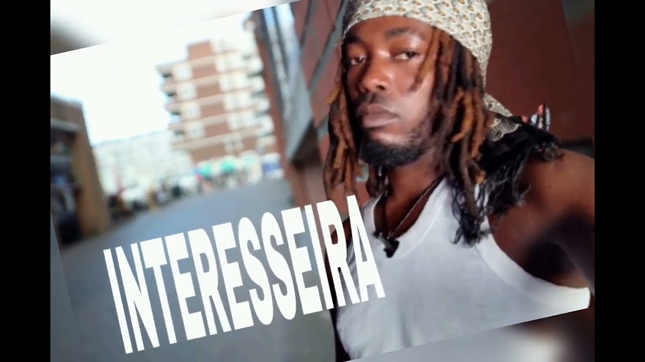 Big Djudja _mulher interesseira