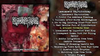 Surgical Supression - Lawnmower Rhytidectomy FULL ALBUM (2022 - Goregrind / D-Beat)