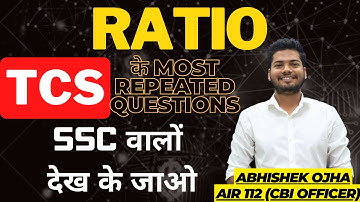 RATIO Best Concept🔥🔥🔥 II Revision series Class 04 II SSC CGL/CHSL 2023 - 24 II Abhishek Ojha Sir