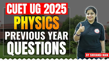 CUET UG 2025 Physics: Top CUET PHYSICS PYQs Solved | CUET UG PHYSICS Online #competitionguru