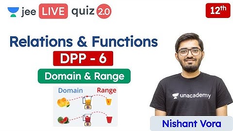 JEE: Relations & Functions DPP 6 | Class 12 | Unacademy JEE | JEE Maths | Nishant Sir