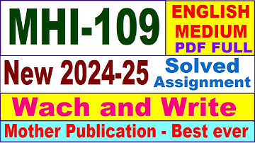 MHI 109 solved assignment 2024-25 in English || mhi 109 solved assignment 2025 || mhi109 2024-25