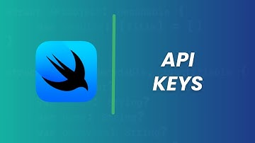 SwiftUI Tutorial | Setting API Keys