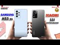 SAMSUNGA A 53 VS XIAOMI 11I HYPER CHARGE