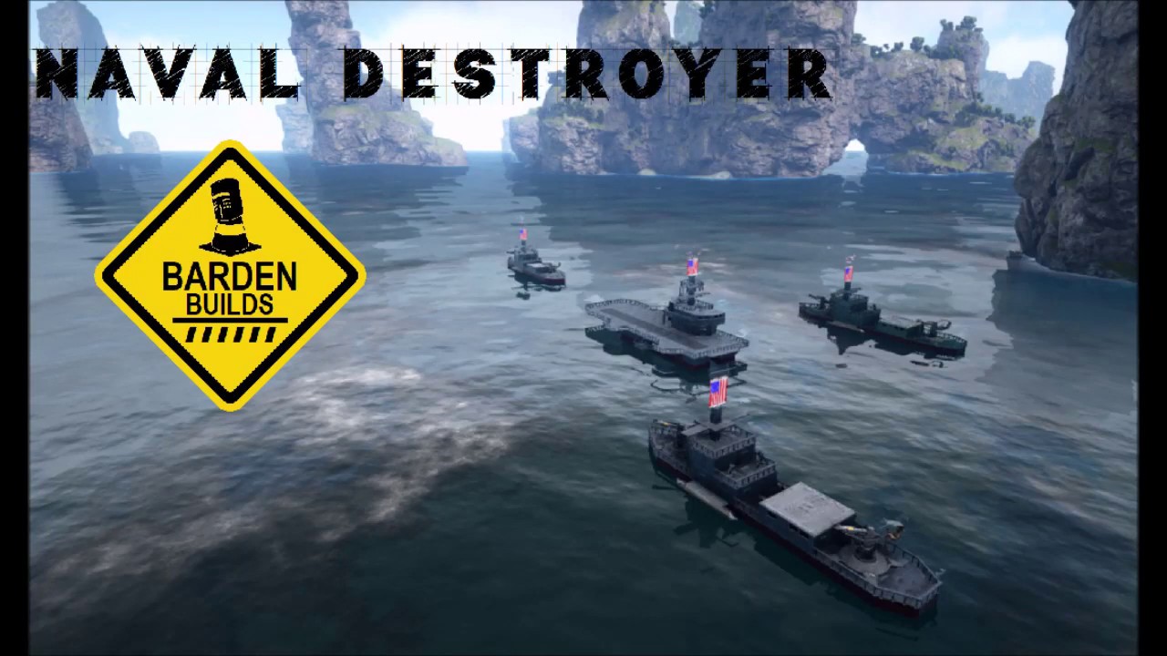 Ark Survival Evolved: Naval Destroyer (Tutorial/ No Mods)