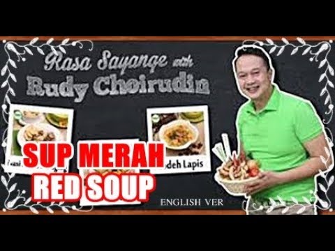 resep-masakan-indonesia-cara-membuat-sop-merah-yang-menggoda-iman-ala-rudy-choerudin-ver-english