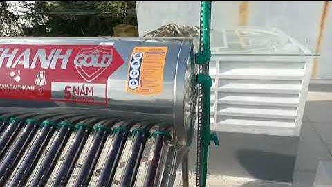 Ngày 30 06 Giao lắp ht máy NLMT Đại Thành Gold 160l Cao Cấp, nhanh chuẩn, an toàn nhất hiện nay.