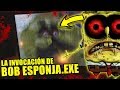 La INVOCACIÓN de BOB ESPONJA.EXE | Aparece un VÍDEO muy extraño