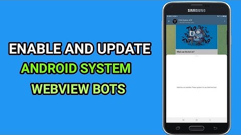 How to Enable and Update Andriod System Webview Bots (2025)