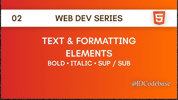 Text & Formatting Elements – HTML Tutorial for Beginners | Web Development Series | JDCodebase