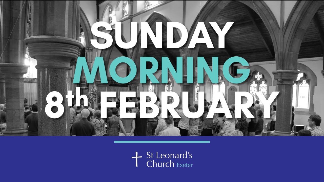 Sunday Morning Service 8th February 2026