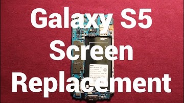 Samsung Galaxy S5 Screen Replacement Repair How To Change