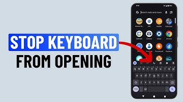 Stop Android Phone From Opening Keyboard in App Drawer
