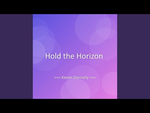 Hold the Horizon