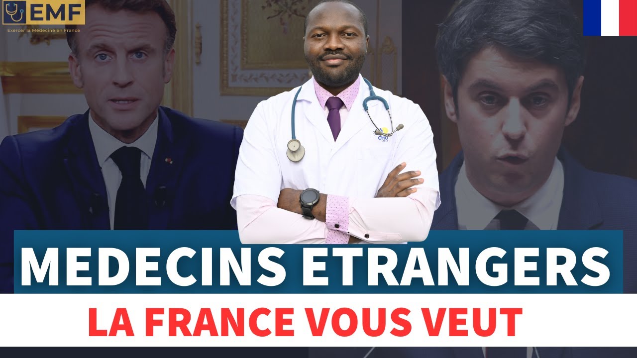 Médecins Etrangers: La France a besoin de vous!