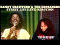 Randy crawford and the crusaders street life reaction