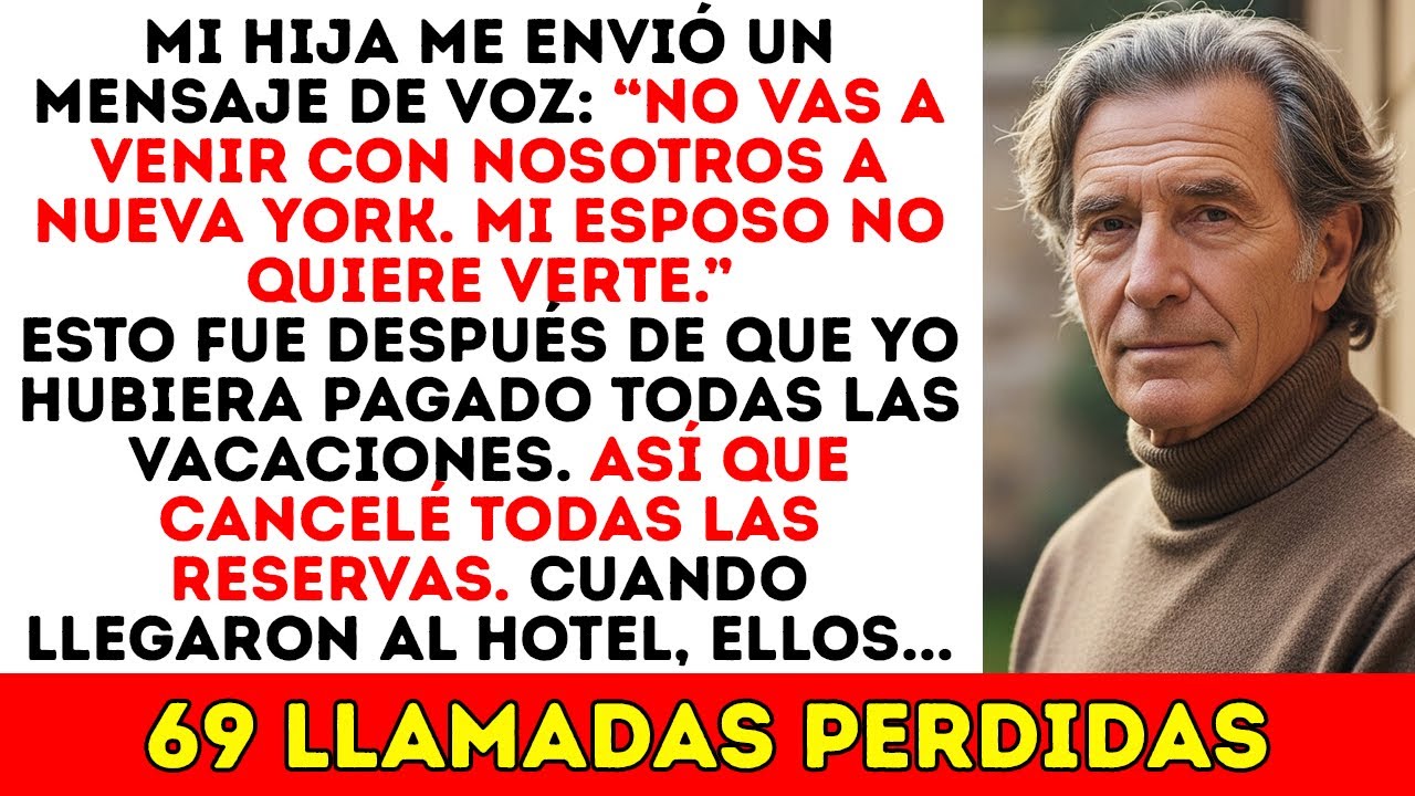 Mi Hija Me Envió Un Mensaje De Voz: “No Volarás Con Nosotros. Mi Esposo No Quiere Que...”