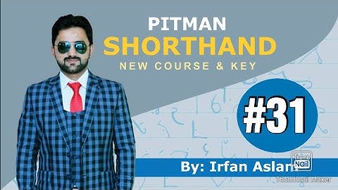 Lecture#31|Downward L| Pitman Shorthand New Course and Key by Irfan Aslam