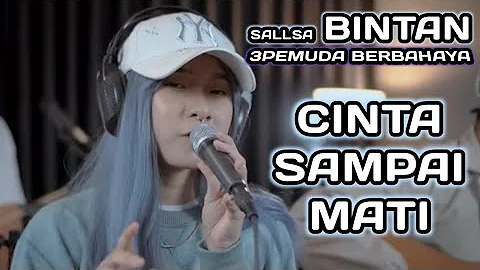 CINTA SAMPAI MATI - RAFFA AFFAR || 3PEMUDA BERBAHAYA FEAT SALLSA BINTAN COVER