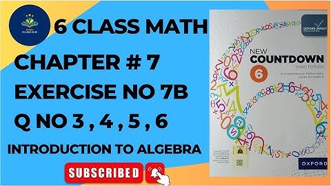 Class 6 - Mathematics Chapter 7 Exercise 7B Q 3-6 | Oxford New Countdown third edition book 6