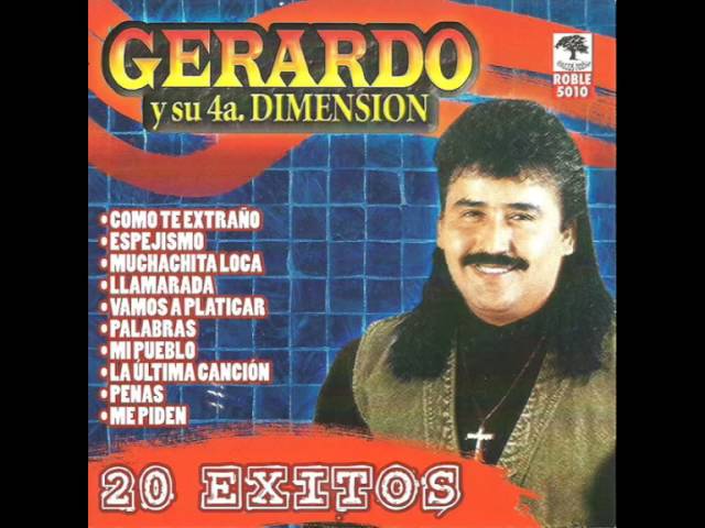Gerardo Y Su 4a. Dimensión - Cómo Te Extraño Mi Amor