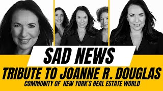 Remembering Joanne R. Douglas: A Legend in New York Real Estate
