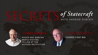Secrets Of Statecraft The Statecraft And Spycraft Of Mi6S Former Chief