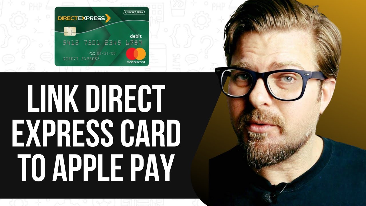 HOW TO LINK DIRECT EXPRESS CARD TO APPLE PAY 2025! (FULL GUIDE) - YouTube
