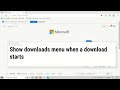 Show downloads menu when a download starts